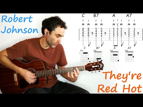 They're Red Hot - Robert Johnson - Guitar lesson / tutorial / cover with tab
