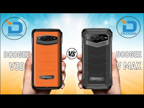Doogee V30 vs Doogee V Max || Full Comparison ⚡ Which one is Best...