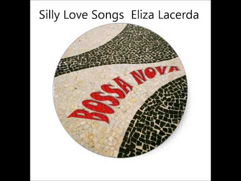 Silly Love Songs  Eliza Lacerda