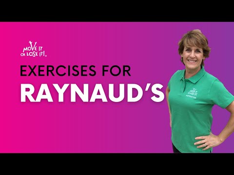 Move it or Lose it - Exercises for Raynaud's relief