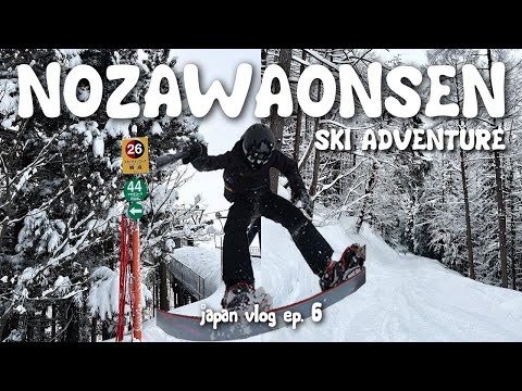 nozawaonsen ski adventure !! / 🇯🇵 japan vlog ep. 6 / pow, concussions &amp; eating sh-