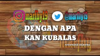 Download lagu Lagu_ROHANI_KARAOKE_-DENGAN APA KAN KUBALAS mp3