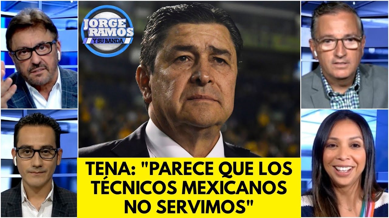 FLACO TENA EXPLOTA contra el fútbol mexicano por falta de oportunidades │Jorge Ramos y Su Banda