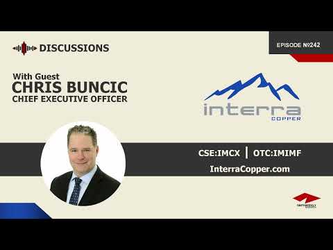 Discussion with Chris Buncic | Interra Copper (CSE:IMCX) | Copper
