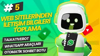 5  Web Sitelerinden İletişim Bilgileri Toplama - Talkativebot Whatsapp Araçları 