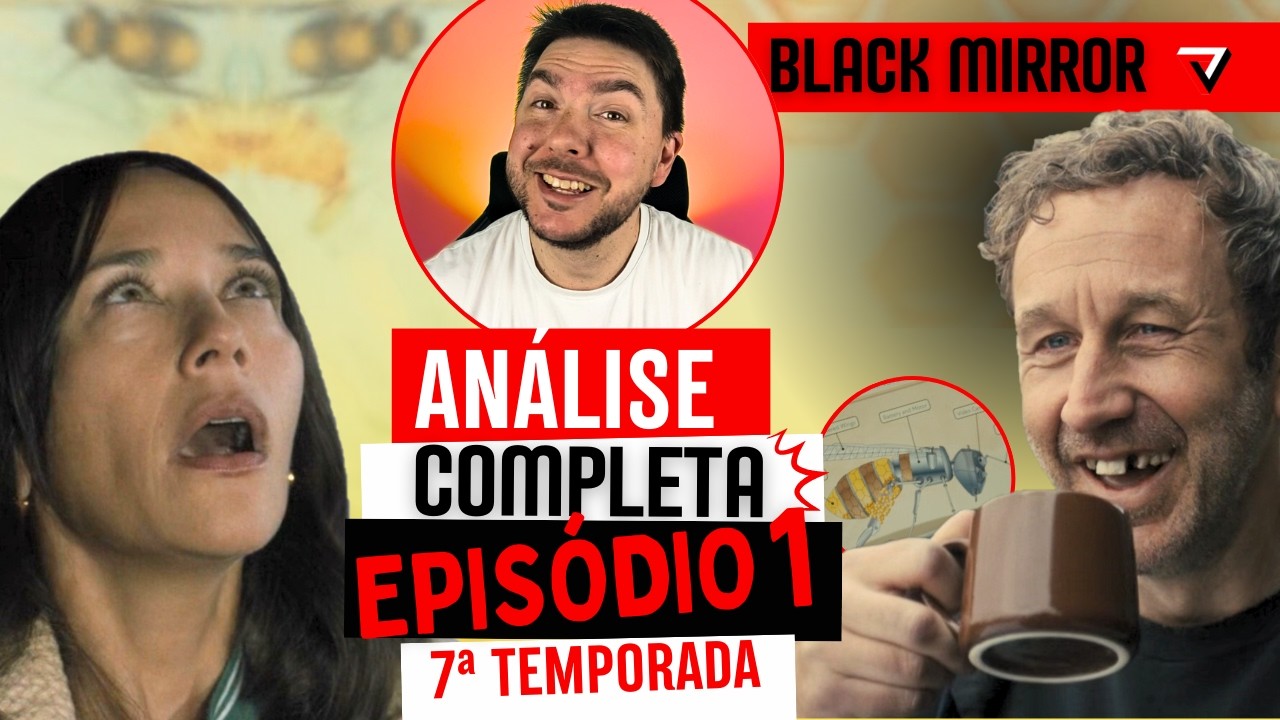 BLACK MIRROR S7 - PESSOAS COMUNS | ANÁLISE COMPLETA, CURIOSIDADES E EASTER EGGS