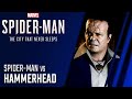 Marvel S Spider Man The City That Never Sleeps Spider Man Vs Hammerhead 1080p60ᴴᴰ