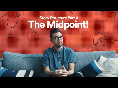 The Midpoint! (Story Structure Part 4)