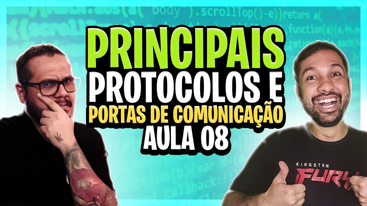 Principais protocolos e portas de comunicação - Aula 08