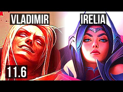VLADIMIR vs IRELIA (TOP) | 13/1/4, Quadra, 1600+ games, 1.3M mastery, Godlike | KR Diamond | v11.6