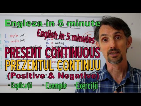 Gramatica Limbii Engleze -  PRESENT CONTINUOUS (p 1) - English Grammar