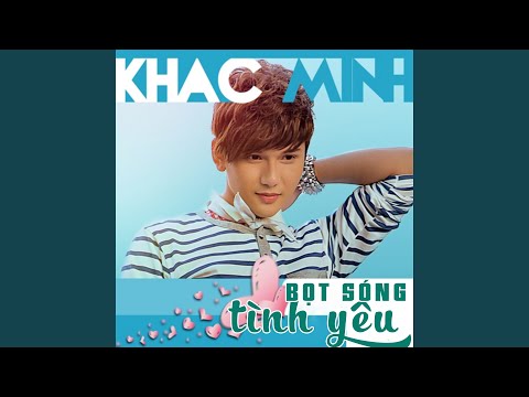 Thể hiện bởi Khắc Minh