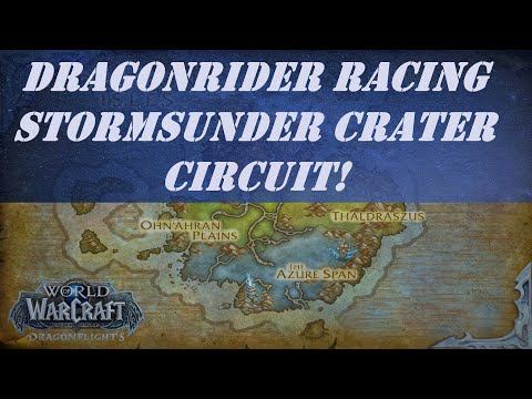 Dragonrider Racing Stormsunder Crater Circuit! World Quest