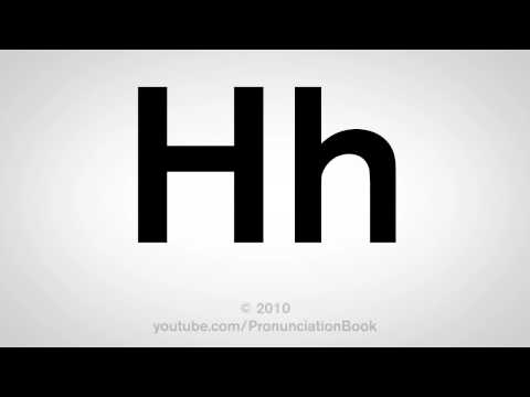 Basic English: How to Pronounce the Letter H