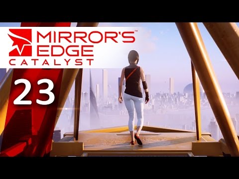 Mirror's Edge Catalyst [#23] - Ach Schwesterherz, was tust du? [FINALE] | Let's Play