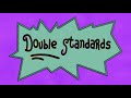 DOUBLE STANDARDS 2018 Unbraekable Films