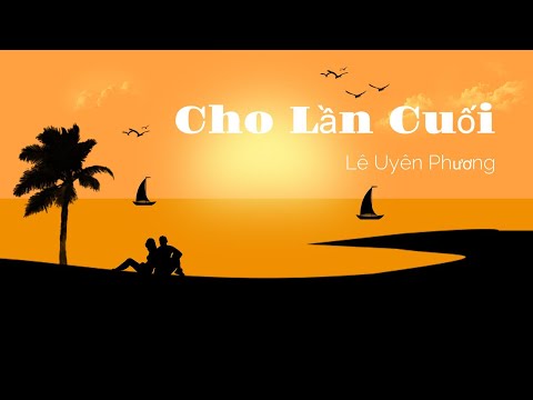 Cho Lần Cuối - Lê Uyên Phương - AI Cover
