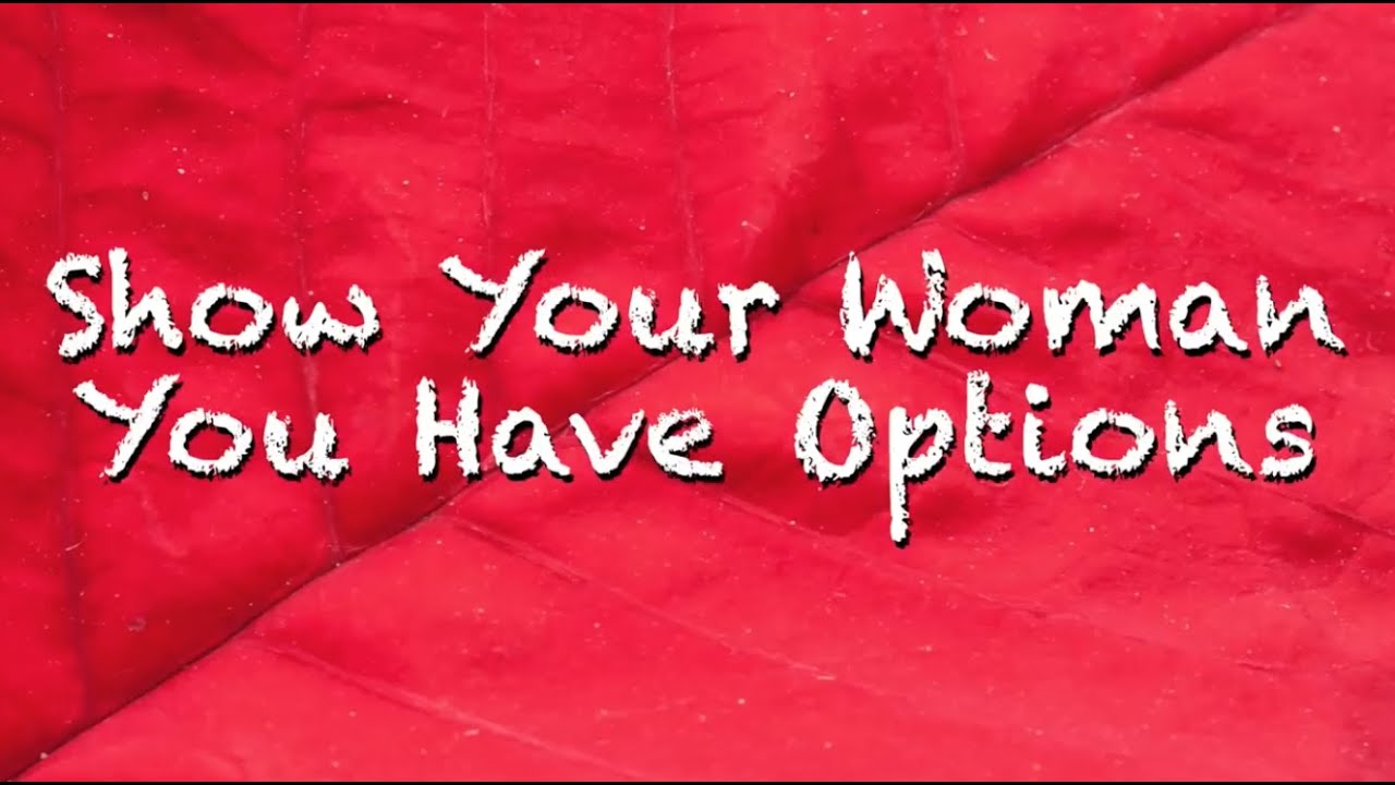Coach Red Pill - Show Your Woman You Have Options