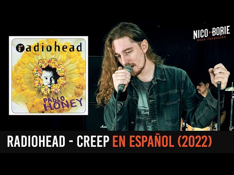 ¿Cómo sonaría RADIOHEAD - CREEP en Español? (2022) | Nueva versión
