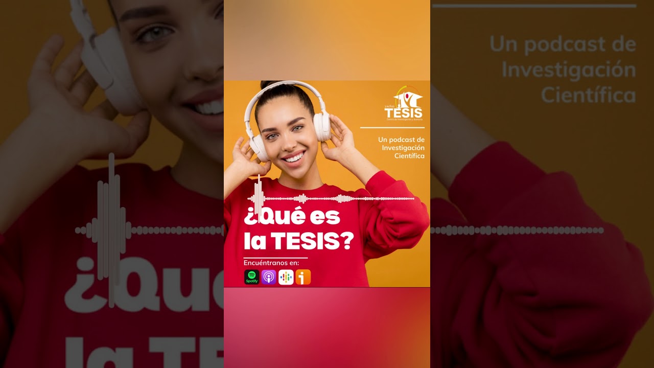 ¿Qué es la TESIS?