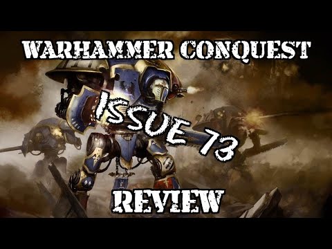 Warhammer Conquest Issue Seventy Three Review