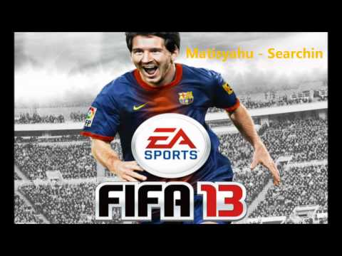 Fifa 13 Oficial Music (Matisyahu - Searchin)