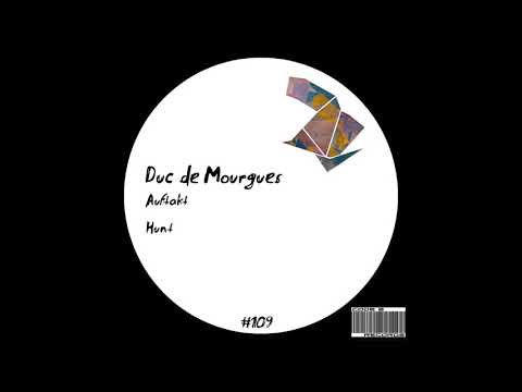 Duc de Mourgues - Hunt (Original Mix)