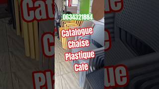 catalogue chaise café plastique 0634321884 #shorts #chaise #snack #كراسي #مقهى #مطاعم #restaurant
