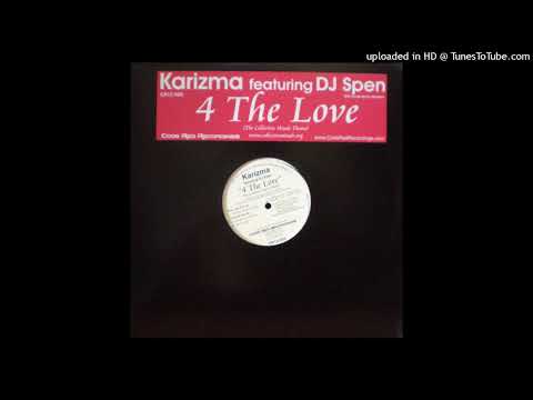 Karizma featuring DJ Spen | 4 The Love (The Main Vocal Club Mix)