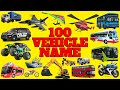 100 Vehicle Names Types Of Vehicles In English Vehicles Vocabulary Words Vehicles In English