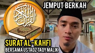Download lagu Tilawah Surat Al Kahfi Bersama Taqy Malik mp3
