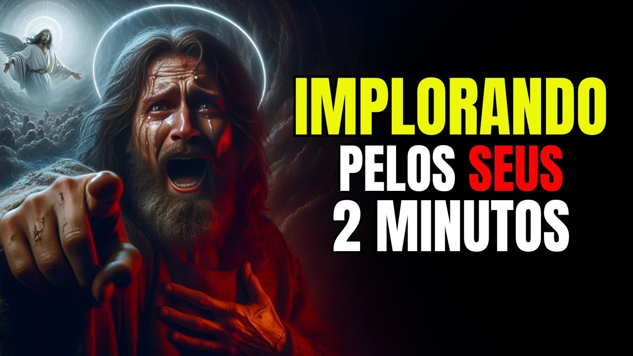 Deus Implora: "Por Favor, Me Dê 2 Minutos" | Mensagem Divina Hoje para Você | Palavras de Deus