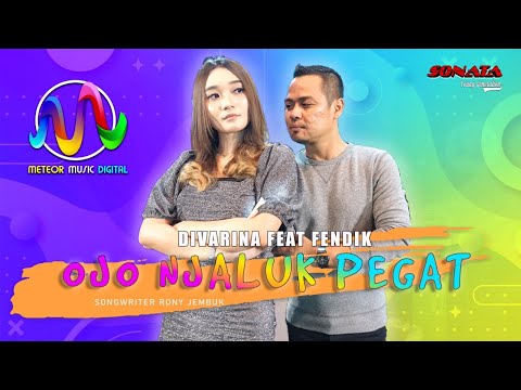 Difarina Indra & Fendik Ff.Sonata - Ojok Njalok Pegat [Official Music Video]