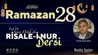 Mesnevi-i Nuriye Dersleri - 161 Onuncu Risale - 28.Ders | Prof. Dr. Şener Dilek ile - 19.04.2023