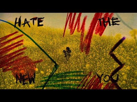 Video thumbnail for Hate The New You