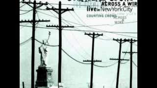 Counting Crows-Catapult (live) Across A Wire