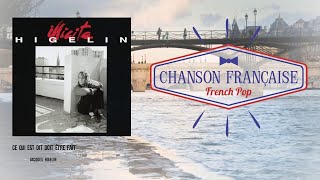 Jacques Higelin - Ce qui est dit doit être fait