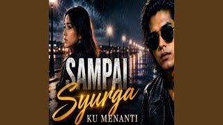 Download lagu Sampai Syurga Ku Menanti mp3