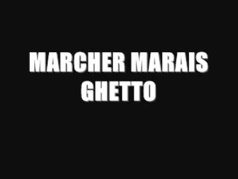 la terreur marchais marais ghetto