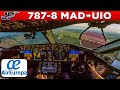 Air Europa Boeing 787 8 Cockpit Madrid To Quito