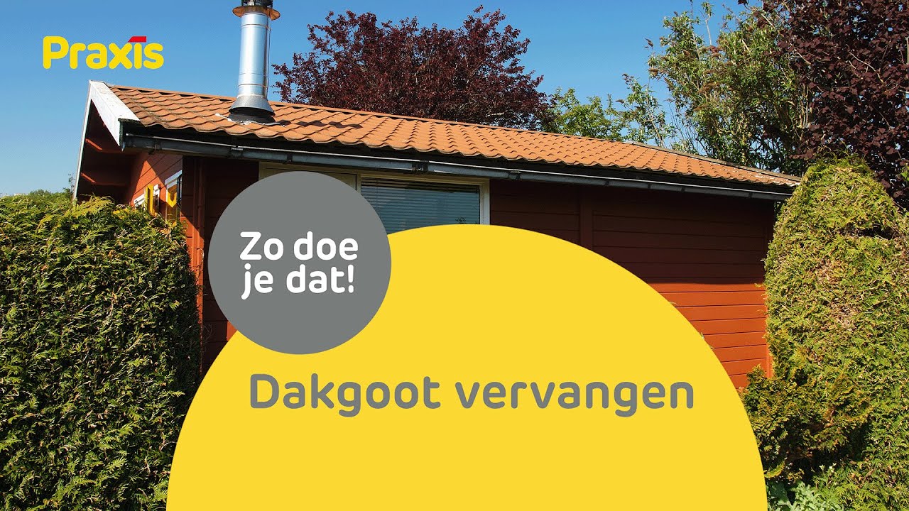 Hoe vervang je een dakgoot?