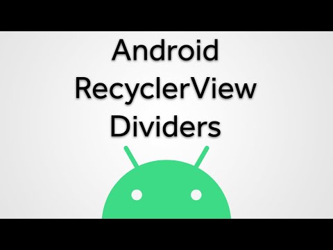 Android RecyclerView Dividers: Create a RecyclerView and Add a Simple or Custom Divider