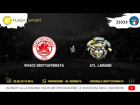 🏆 Promozione ⚽️ Vivace Grottaferrata vs Atletico Lariano