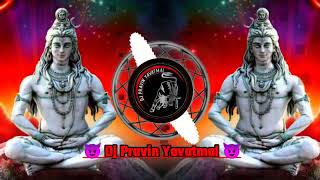 Download lagu Mahadev Spl Song -Tapori Mix - Dj Pravin Yavatmal & Dj Prathmesh Yavatmal mp3