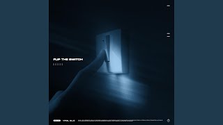 Flip The Switch Music Video