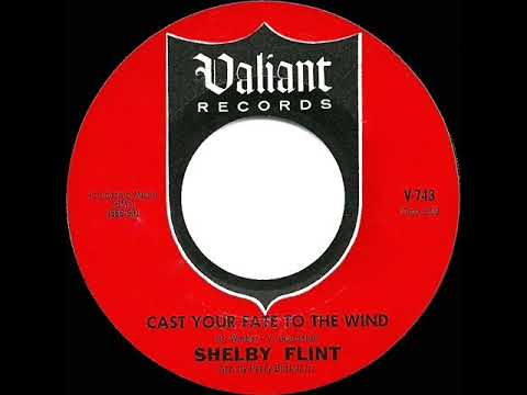 1966 Shelby Flint - Cast Your Fate To The Wind