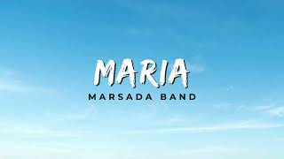 Download lagu Maria - Marsada Band (Video Lirik) mp3