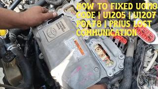 How to Fix U0110 | U1205 | U1207 | P0A78 — Prius Lost Communication (Complete Guide)