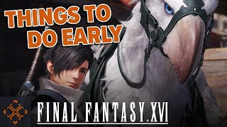 5 Things You Should Do Early In Final Fantasy 16