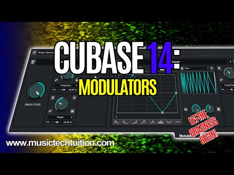 Cubase 14: Modulators - Make your mixes Dynamic and Complex in Cubase Pro